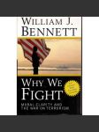 Why We Fight: Moral Clarity and the War on Terrorism (Proč bojujeme: Morální jasnost a válka proti terorismu) - náhled