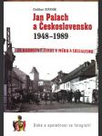 Jan palach a československo 1948-1989 státník dalibor - náhled