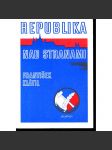 Republika nad stranami - Národní socialisté O vzniku a vývoji Československé strany národně socialistické - náhled