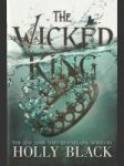 The Wicked King (The Folk of the Air - Book 2)  - náhled