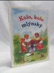 Kolo, kolo mlýnský - náhled