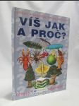 Víš jak a proč? - Otázky a odpovědi pro zvídavé děti - náhled