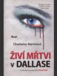 Živý mŕtvi v Dallase - náhled