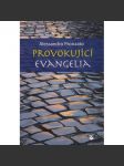 Provokující evangelia - náhled