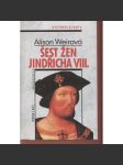 Šest žen Jindřicha VIII. První díl. - náhled