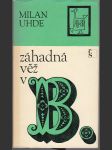 Záhadná věž v B. - náhled