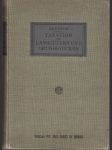 Taxation von Landgütern und Grundstücken - Ein Lehrbuch für Landwirte, Volkswirte, Kataster- und Steuerbeamte, Gebäudetaxatoren, Angestelle ländlicher Kreditanstalten usw. - náhled