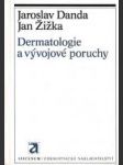 Dermatologie a vývojové poruchy - náhled