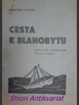 Cesta k blahobytu - plodek františek - náhled