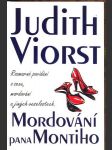 Mordování pana montiho viorst judith - náhled