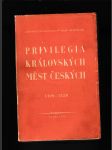 Privilegia královských měst českých 1420-1526 - náhled