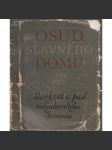 Osud slavného domu - Rozkvět a pád rožmberského dominia [Rožmberkové, šlechta, šlechtický rod] - náhled