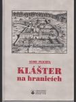 Klášter na hranicích  (Žďár nad Sázavou) - Kulturně historický obraz cisterciáckého kláštera ve Žďáře nad Sázavou  - náhled