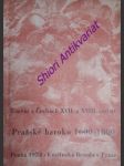 Umění v Čechách XVII. a XVIII, století - PRAŽSKÉ BAROKO 1600 - 1800 - Výstava Praha 1938 - Umělecká Beseda v Praze - VYDROVÁ Jiřina / SEDLÁČKOVÁ Ema - náhled