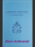 Laborem exercens - o lidské práci - jan pavel ii. - náhled