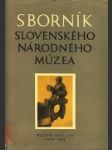 Sborník Slovenského Národného Múzea, ročník XLVI-LIV- 1952-1960 - náhled