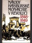 Národy habsburské monarchie v revoluci 1848 - 1849 - náhled