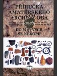 Příručka amatérského archeologa - náhled