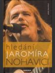 Hledání Jaromíra Nohavici - náhled