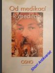 Od medikací k meditaci - osho - náhled