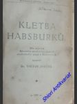 Kletba habsburků - justus viktor dr. ( dle zápisků sv.p. z meiningenů ) - náhled