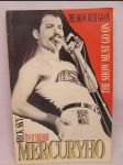 Život Freddie Mercuryho - The Show must go on - náhled