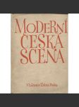 Moderní česká scéna (divadlo, scénografie, avantgarda, mj. Vlastislav Hofman, František Muzika, Josef Čapek, Alois Wachsmann, Bedřich Feuerstein) - náhled