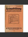 Heimatbildung. Monatsblätter für heimatliches Volksbildungswesen. Jahrgang 6, Heft 1-12, Oktober 1924 - September 1925 [Ročník 6, č. 1-12, říjen 1924 - září 1925; Sudety; časopisy; vlastivěda; historie; pověsti; Litoměřice; Vrchlabí; Jihlava] - náhled