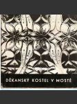 Děkanský kostel v Mostě - Kostel Nanebevzetí Panny Marie v Mostě v dějinách českosaské pozdní gotiky  - náhled