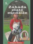 Záhada zlaté medaile - náhled