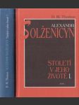 Alexandr Solženicyn - Století v jeho životě I.+II. - náhled