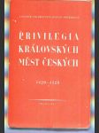 Privilegia královských měst českých z let 1420 - 1526 - náhled