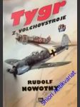 Tygr z volchovstroje - nowotny rudolf - náhled