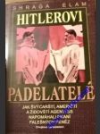 Hitlerovi padělatelé jak švýcarští, američtí a židovští agenti ss napomáhali praní falešných peněz - elam shraga - náhled