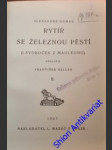 Rytíř se železnou pěstí - svazek ii. - levoboček z mauléonu - dumas alexander - náhled