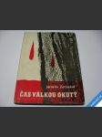 Čas válkou okutý zatloukal j. 1946 - náhled