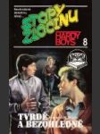 Hardy Boys 8: Tvrdě a bezohledně - náhled