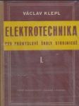 Elektrotechnika pro průmyslové školy strojnické I. - náhled