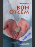 Bůh otcem - můžeme boha vnímat jako laskavého otce ? - erickson lloyd - náhled