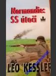 Normandie: ss útočí - kessler leo - náhled