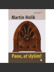 Pane, ať slyším! Martin Holík - náhled