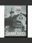 Semilsko - Zmizelé Čechy (okres Semily na starých fotografiích) [Podkrkonoší a Český ráj + dějiny regionu] - náhled