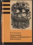Podivuhodné příběhy a dobrodružství Jana Kornela - náhled