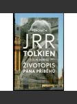 Fenomén J. R. R. Tolkien - Životopis Pána příběhů - náhled