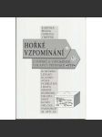 Hořké vzpomínání. Z dopisů a vzpomínek Pétépáků (lágrová korespondence; tábory PTP, protikomunistický odboj) - náhled