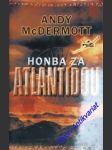 Honba za atlantidou - mcdermott andy - náhled