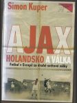 Ajax Holandsko a válka - náhled