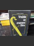 Vražda ve znamení štíra, Mistr zločinu,.5x krimi - náhled