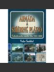 Armáda a stříbrné plátno - Československý armádní film 1951-1999 - náhled