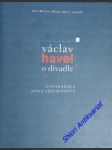 Václav havel o divadle - havel václav - náhled